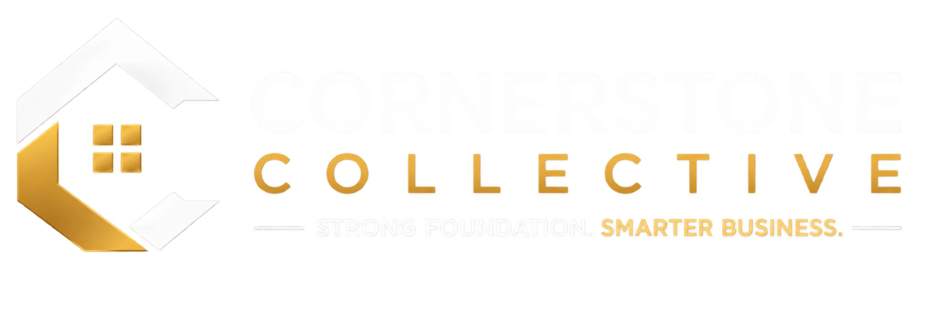 Cornerstone Collective — Strong Foundation. Smarter Business.