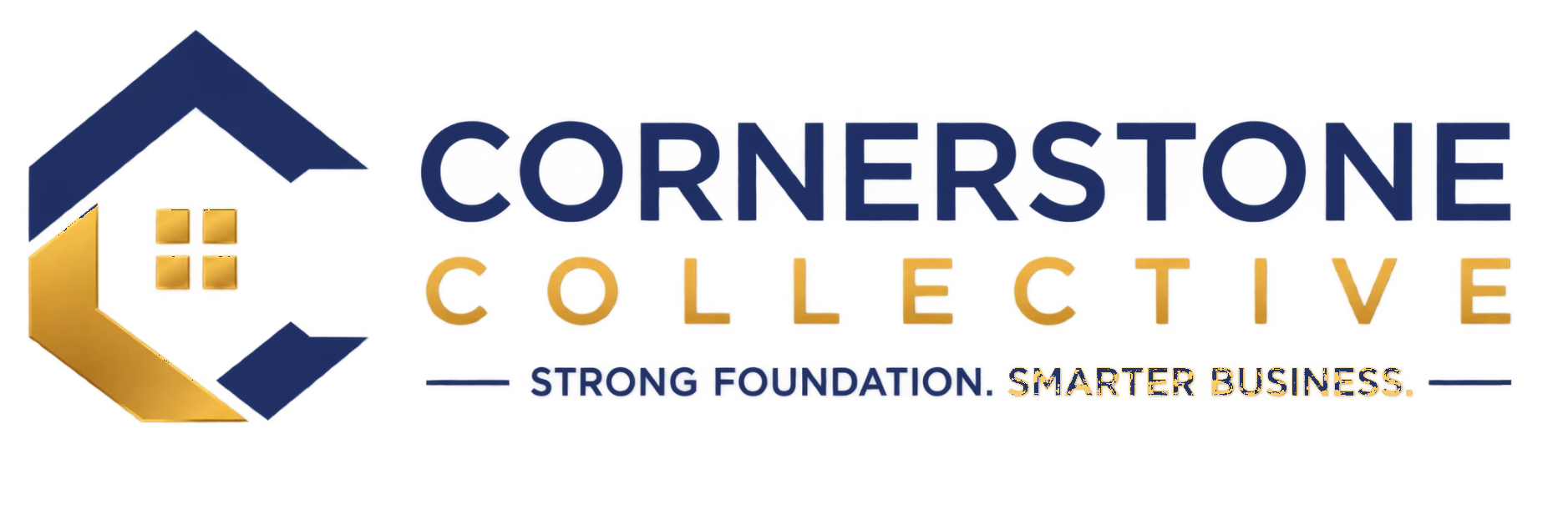 Cornerstone Collective — Strong Foundation. Smarter Business.